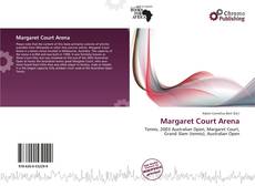 Bookcover of Margaret Court Arena