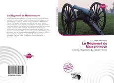 Le Régiment de Maisonneuve kitap kapağı