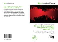 Bookcover of Série de Championnat de la Ligue Nationale de Baseball 1973