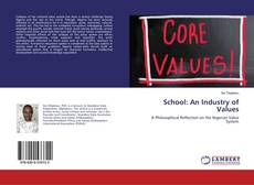 School: An Industry of Values kitap kapağı