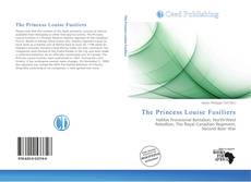 Portada del libro de The Princess Louise Fusiliers