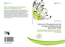 Buchcover von Série de Championnat de la Ligue Nationale de Baseball 1993