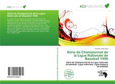 Borítókép a  Série de Championnat de la Ligue Nationale de Baseball 1996 - hoz