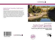 Bookcover of Turtle Creek Township, Todd County, Minnesota