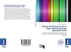 Bookcover of Séries de Divisions de la Ligue Américaine de Baseball 1995