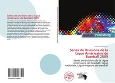 Portada del libro de Séries de Divisions de la Ligue Américaine de Baseball 2009