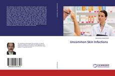 Bookcover of Uncommon Skin Infections