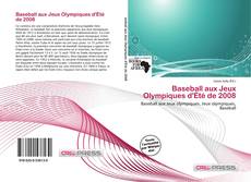 Baseball aux Jeux Olympiques d'Été de 2008 kitap kapağı