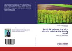 Social Bargaining: the win-win-win papakonstantinidis model kitap kapağı