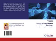 Capa do livro de Nanoparticles Used in Dentistry 