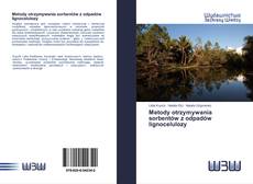 Bookcover of Metody otrzymywania sorbentów z odpadów lignocelulozy