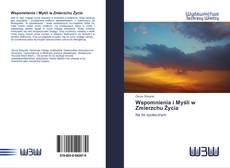 Bookcover of Wspomnienia i Myśli w Zmierzchu Życia