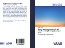 Bookcover of Efekt bumerangu niektórych środków antyterrorystycznych (CT)