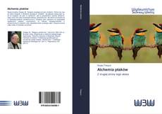 Borítókép a  Alchemia ptaków - hoz