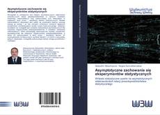 Bookcover of Asymptotyczne zachowanie się eksperymentów statystycznych