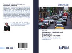 Bookcover of Nowa seria: Badania nad transportem publicznym. Objętość 2