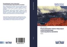Portada del libro de Prawodawstwo leśne dotyczące zrównoważonego wykorzystania zasobów