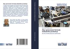 Bookcover of Aby opracować formułę wskaźnika produkcji