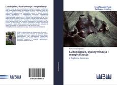 Bookcover of Ludobójstwo, dyskryminacja i marginalizacja