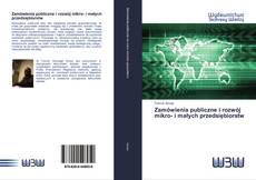 Bookcover of Zamówienia publiczne i rozwój mikro- i małych przedsiębiorstw
