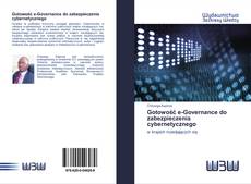 Bookcover of Gotowość e-Governance do zabezpieczenia cybernetycznego