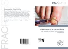 Accessory Nail of the Fifth Toe kitap kapağı