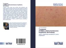 Copertina di TungiasisA Słabo udokumentowana tropikalna dermatoza