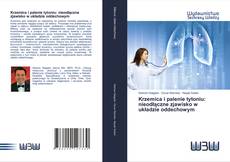 Portada del libro de Krzemica i palenie tytoniu: nieodłączne zjawisko w układzie oddechowym
