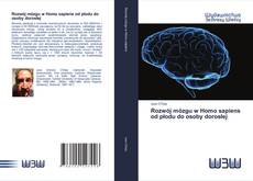Portada del libro de Rozwój mózgu w Homo sapiens od płodu do osoby dorosłej