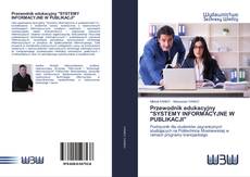 Bookcover of Przewodnik edukacyjny "SYSTEMY INFORMACYJNE W PUBLIKACJI"