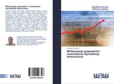 Couverture de Militaryzacja gospodarki i nowoczesna reprodukcja wzmocniona