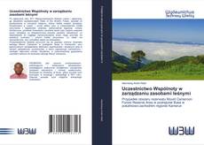 Bookcover of Uczestnictwo Wspólnoty w zarządzaniu zasobami leśnymi