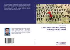 Bookcover of Call Centre and Hospitality Industry in J&K State