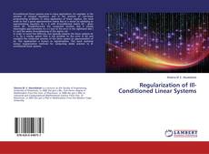 Couverture de Regularization of Ill-Conditioned Linear Systems