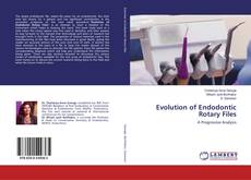 Capa do livro de Evolution of Endodontic Rotary Files 
