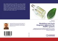 Copertina di Modelling and Fault Diagnosis Approach for PEMFC systems