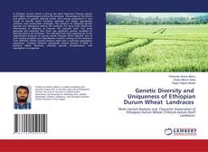 Copertina di Genetic Diversity and Uniqueness of Ethiopian Durum Wheat Landraces