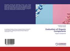 Bookcover of Evaluation of Organic Components