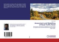 Bookcover of Assessment and Modelling of Road Traffic Noise
