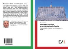 Bookcover of Problemi di diritto amministrativo in Russia