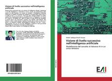 Bookcover of Visione di livello successivo nell'intelligenza artificiale