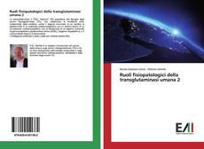 Bookcover of Ruoli fisiopatologici della transglutaminasi umana 2