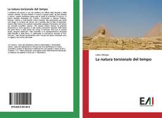 Bookcover of La natura torsionale del tempo