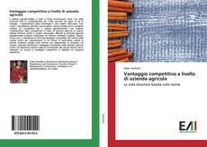 Bookcover of Vantaggio competitivo a livello di azienda agricola