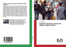 Copertina di Capitale culturale e lavoro nel registro degli studenti