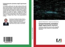 Bookcover of Comportamento asintotico degli esperimenti statistici