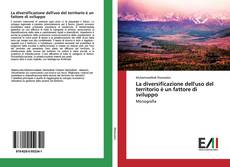 La diversificazione dell'uso del territorio è un fattore di sviluppo的封面