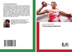 Bookcover of Criminologia libertaria