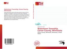 Couverture de Watertown Township, Carver County, Minnesota