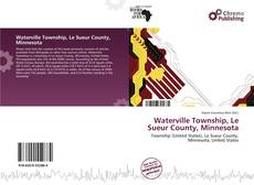 Portada del libro de Waterville Township, Le Sueur County, Minnesota